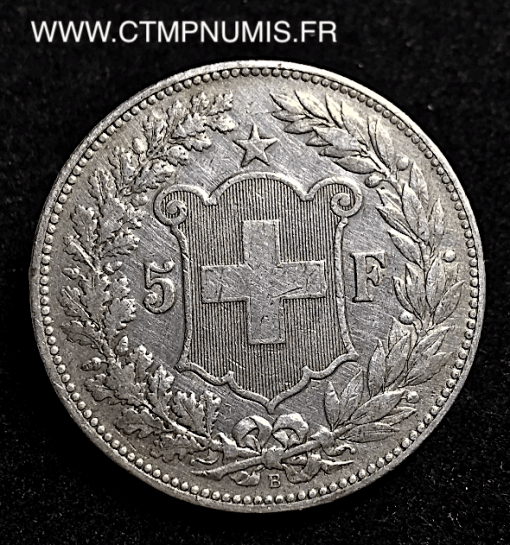 SUISSE 5 FRANCS ARGENT 1890 B BERNE