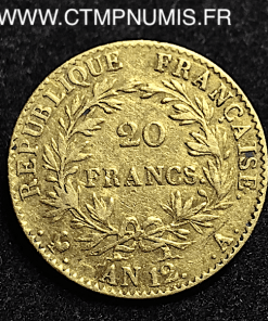 20 FRANCS OR BONAPARTE PREMIER CONSUL AN 12 A