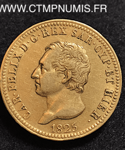 ITALIE 40 LIRE OR CHARLES FELIX 1825 TURIN