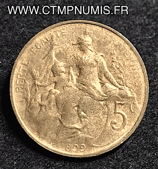 5 CENTIMES DANIEL DUPUIS 1899 FRAPPE DECALEE