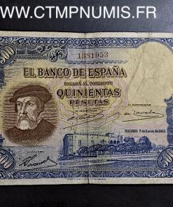 BILLET ESPAGNE 500 PESETAS 1935 HERNAN CORTES