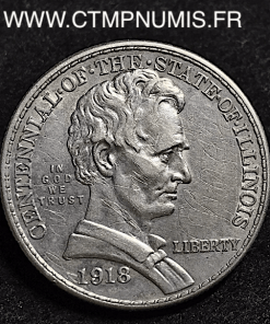 USA 1/2 DOLLAR ARGENT LINCOLN ILLINOIS 1918 TTB