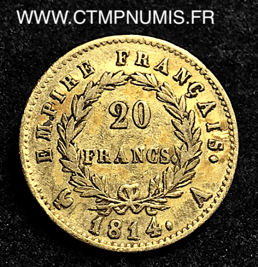 20 FRANCS OR NAPOLEON I° EMPIRE 1814 A PARIS
