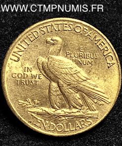 USA 10 DOLLAR OR EAGLES TETE D'INDIEN 1910