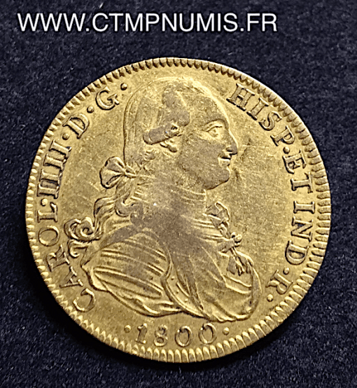 MEXIQUE 8 ESCUDOS OR CHARLES IIII 1800 FM MEXICO