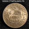 2 CENTIMES DANIEL DUPUIS 1899 SUP+