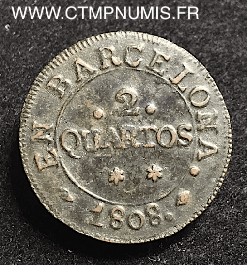 CATALOGNE 2 CUARTOS NAPOLEON 1808 BARCELONE