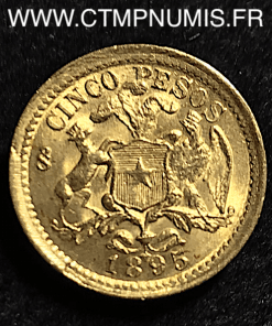 CHILE 5 PESOS OR 1895 SANTIAGO SUP