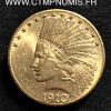USA 10 DOLLAR OR EAGLES INDIEN 1910 D DENVER