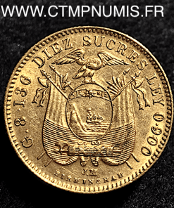 EQUATEUR 10 SUCRES OR 1899 GENERAL SUCRE