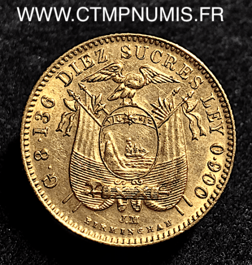 EQUATEUR 10 SUCRES OR 1899 GENERAL SUCRE