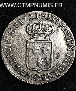 LOUIS XV 1/6 ECU ARGENT DE FRANCE 1721 TOULOUSE