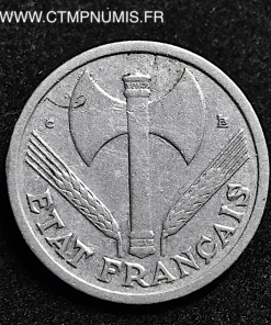 1 FRANC ETAT FRANCAIS FRANCISQUE 1944 PETIT C