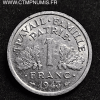 1 FRANC ETAT FRANCAIS FRANCISQUE 1943 B