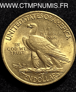 USA 10 DOLLAR OR EAGLES TETE D'INDIEN 1911