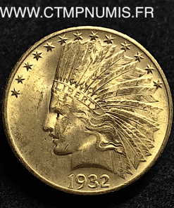 USA 10 DOLLAR OR EAGLES TETE D'INDIEN 1932