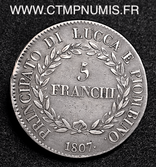 ITALIE LUQUES ET PIOMBINO 5 FRANCHI 1807 FLORENCE