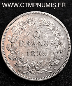 5 FRANCS LOUIS PHILIPPE I° 1839 K BORDEAUX