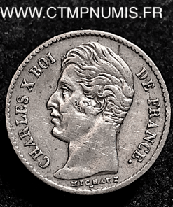 CHARLES X 1/4 DE FRANC ARGENT 1825 A PARIS