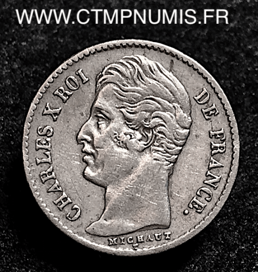 CHARLES X 1/4 DE FRANC ARGENT 1825 A PARIS