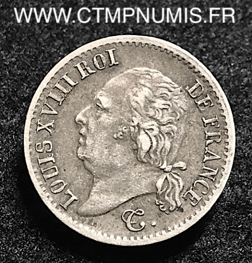 LOUIS XVIII 1/4 DE FRANC LOUIS XVIII 1824 ROUEN