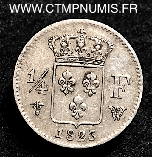 LOUIS XVIII 1/4 DE FRANC ARGENT 1823 W LILLE