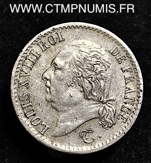 LOUIS XVIII 1/4 DE FRANC ARGENT 1823 W LILLE