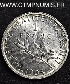 1 FRANCS SEMEUSE ARGENT 1904 SPL