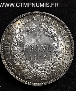 1 FRANC CERES III° REPUBLIQUE 1872 A PARIS