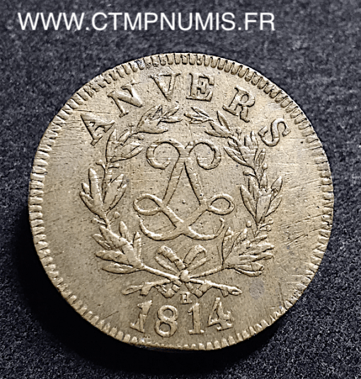 10 CENTIMES SIEGE D'ANVERS LOUIS XVIII 1814 R