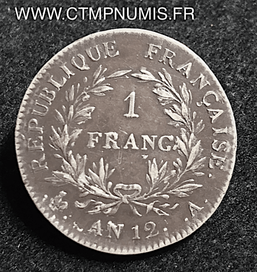 1 FRANC ARGENT CONSUL AN 12 A PARIS TTB