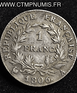 1 FRANC NAPOLEON I° REPUBLIQUE 1806 PARIS
