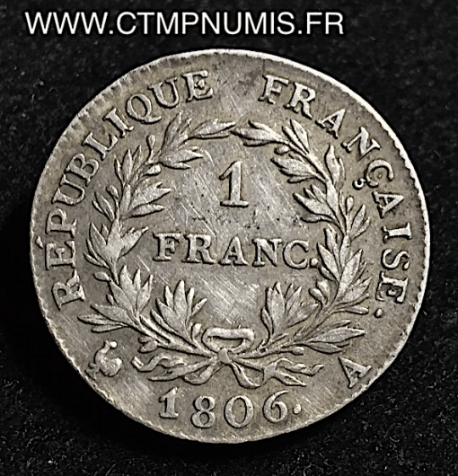 1 FRANC NAPOLEON I° REPUBLIQUE 1806 PARIS