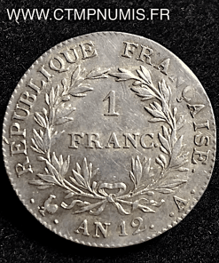 1 FRANC BONAPARTE CONSUL AN 12 A PARIS 