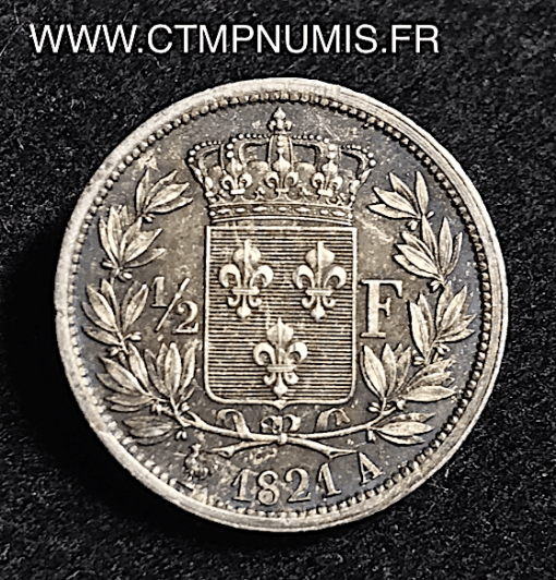 1/2 FRANC ARGENT LOUIS XVIII 1821 A PARIS SUP