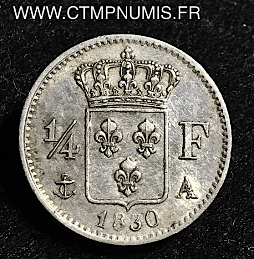 1/4 DE FRANC ARGENT CHARLES X 1830 A PARIS