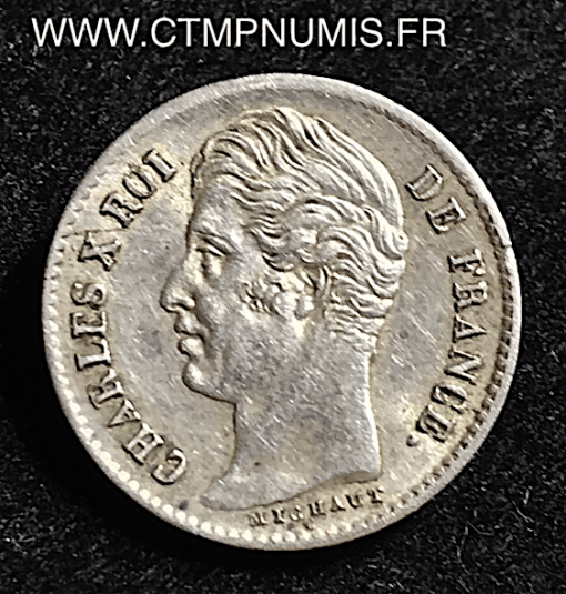 1/4 DE FRANC ARGENT CHARLES X 1830 A PARIS