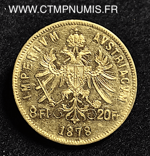 AUTRICHE 20 FRANCS 8 FLORIN OR 1878