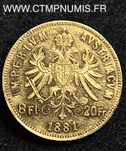 AUTRICHE 20 FRANCS 8 FLORIN OR FRANCOIS 1881