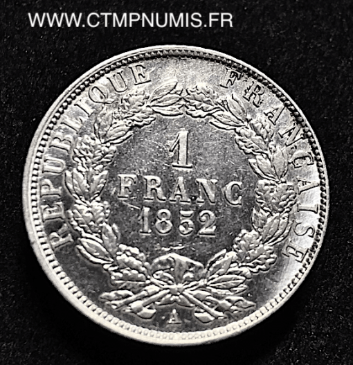 1 FRANC NAPOLEON BONAPARTE 1852 A PARIS