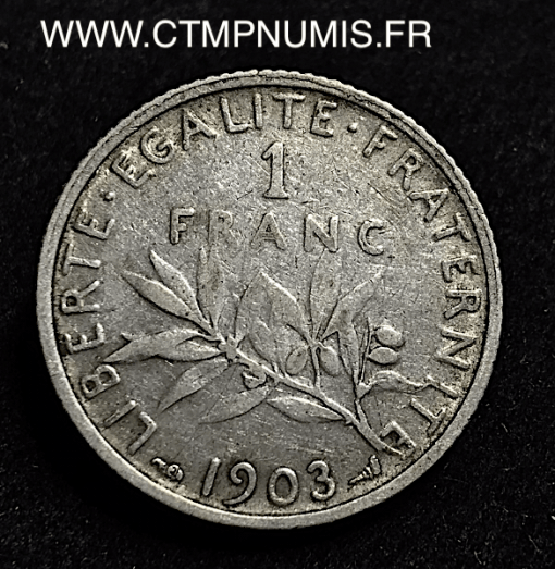 1 FRANC ARGENT SEMEUSE 1903