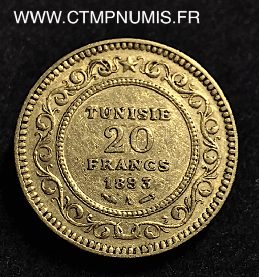 TUNISIE 20 FRANCS OR 1893 A PARIS