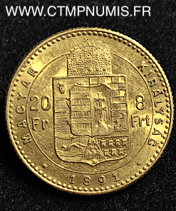 HONGRIE 20 FRANCS 8 FORINT OR 1891