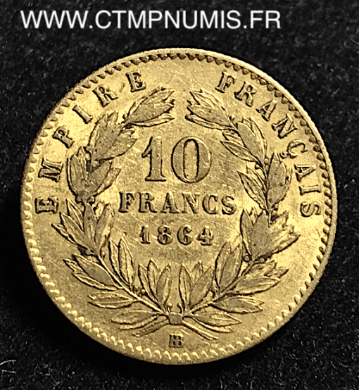 10 FRANCS OR NAPOLEON III 1864 STRASBOURG