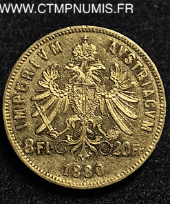 AUTRICHE 20 FRANCS 8 FLORIN OR 1880