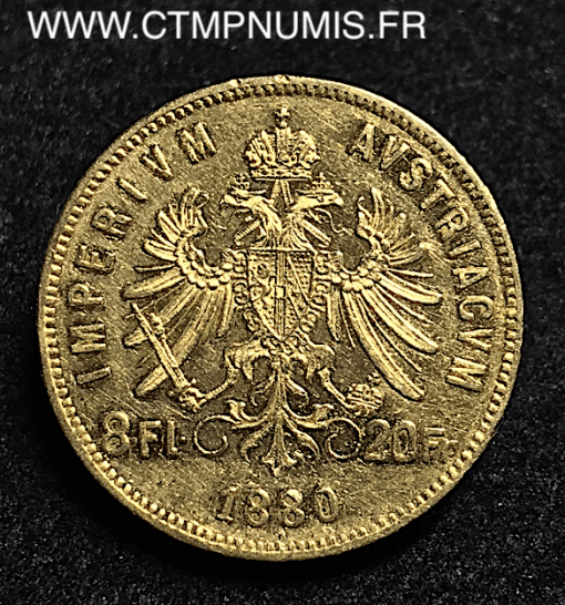 AUTRICHE 20 FRANCS 8 FLORIN OR 1880