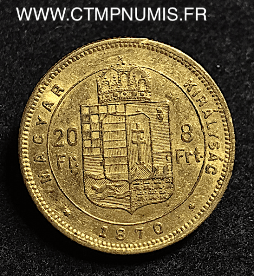 HONGRIE 20 FRANCS 8 FORINT OR 1870 GYF