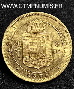 HONGRIE 20 FRANCS 8 FORINT OR 1873 KB