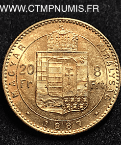 HONGRIE 20 FRANCS 8 FORINT OR 1887 KB