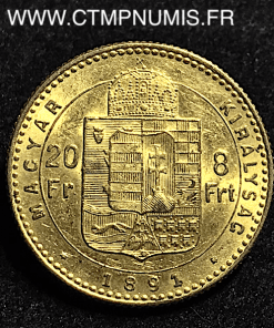 HONGRIE 20 FRANCS 8 FORINT OR 1891 KB